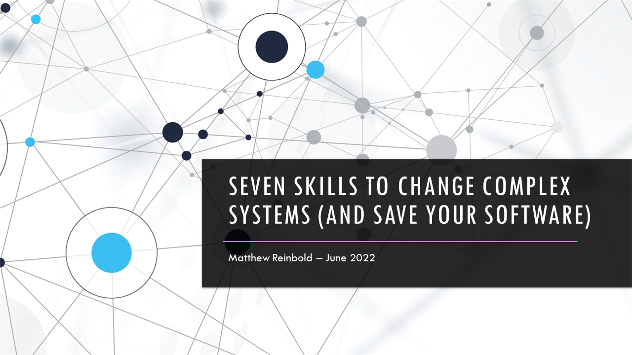 Seven Skills to Save Software